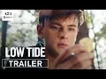 Low Tide Trailer A24