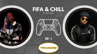dee xclsv fifa u0026 chill ft tony x episode 1