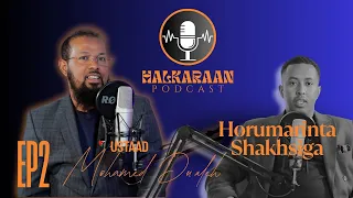 HALKARAAN EP2 - Horumarinta Shakhsiga - Ustaad Mohamed Ibrahim Dualeh.