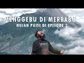 Download Lagu Kala Luka Berpesta! (Gunung Merbabu, Jawa Tengah - 2)