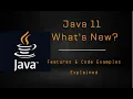 Java 11 What s New Features Code Examples Explained