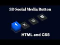 How to Create 3D Social Media Buttons Using HTML CSS Easy CSS Animation Tutorial 2026