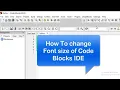 How To change Font size of Code Blocks IDE