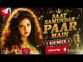Saat Samundar | Club Mix | Divya Bharti | Sadhana S. | 90's Hit | Trending 2026 Remix