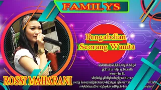 Download ROSSI MAHARANI    PENGABDIAN SEORANG WANITA   FAMILYS GROUP MP3