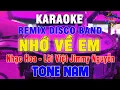 Download Lagu Nhớ Về Em (Nhạc Hoa - Lời Việt Jimmy Nguyễn) Karaoke Tone Nam Remix Disco || Karaoke Đại Nghiệp