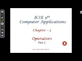 9th ICSE Computer Applications - Chapter 5 Operator Part 1