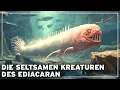 Lagu Vor den Dinosauriern: Die Geheimnisse des verlorenen Zeitalters der Ediacaran-Kreaturen