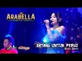 DATANG UNTUK PERGI - Kurnia Rahma - ARABELLA Music - NUGROHO Musical Audio - Live Ketip Juwana Pati
