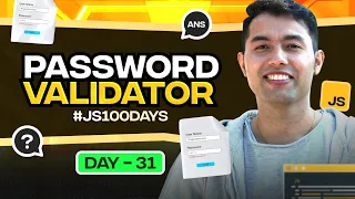 Password Validation 100 Days of JavaScript Coding Challenges Day