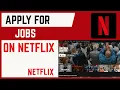 How To Apply For Netflix Jobs