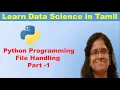 File Handling in Python Programming - Part 1 Learn Data Science in Tamil