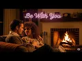 Download Lagu Be With You 💑 | Classic 80s Love Ballad