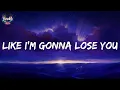 Download Lagu Meghan Trainor ft. John Legend - Like I'm Gonna Lose You (Mix Lyrics) | Ed Sheeran, Taylor Swift, Z