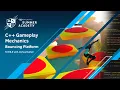 C Gameplay Mechanics Bouncing Platforms - CRYENGINE Summer Academy