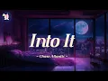 Download Lagu Chase Atlantic - Into It | Lyrics