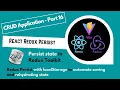 Part 16 - React Redux Tutorial 2025 Persist State with Redux Persist