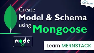 How to Create Mongoose Schema and Models - Explained MERN Stack