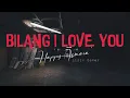 Download Lagu Happy Asmara - Bilang I Love You (Lirik)