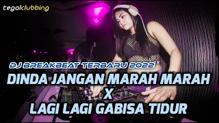 dj dinda jangan marah x lagi lagi gabisa tidur fullbass melintir 2022 