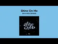 Download Lagu ENHYPEN (엔하이픈) - Shine On Me (1 HOUR LOOP) Lyrics | 1시간 가사