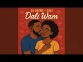 Download Lagu Dali Wam (feat. ZAGS)