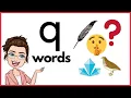 WORDS THAT START WITH LETTER Qq q Words Phonics Initial Sounds LEARN LETTER Qq