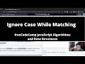 Ignore Case While Matching Regular Expressions freeCodeCamp tutorial