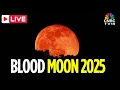 WATCH LIVE Blood Moon 2025: Lunar Eclipse Seen Over Cyprus, Germany, UAE, and Australia | N18G