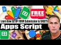 Google Form Submission to Spreadsheet Sheet data Autoresponder and custom automation apps script