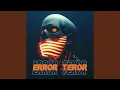 Download Lagu ERROR TEROR