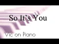 Download Lagu So Its You (Raymond Lauchengco)