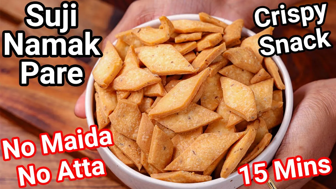 No Maida No Atta Suji Namak Pare - Perfect Tea Time Healthy Snack   Crispy Semolina Salt Crispies