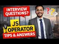 JavaScript Operators Interview Questions Explained Coding Examples Part 21