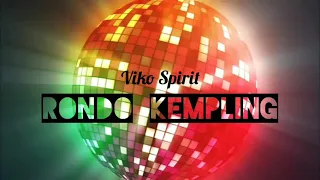 Download DISCO CAMPURSARI - RONDO KEMPLING MP3