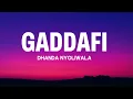 Gaddafi - Dhanda Nyoliwala (Lyrics)