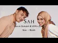 Sarah Suhairi \u0026 Alfie Zumi - SAH ( Szax Remix )