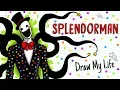 SPLENDORMAN Draw My Life happypasta