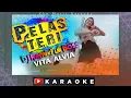 Download Lagu Vita Alvia - Pelas Teri Karaoke No Vocal