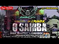 Download Lagu DJ O SAHIBA MIDDLE KRUWEK NGUK DER ‼️ CEMPOLONG GANK Feat TEAM LOWO ● Fyp TikTok