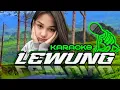 Download Lagu LEWUNG ~ ( karaoke ) DJ GENDING KRD 79 PRODUCTION R46A PROJECT