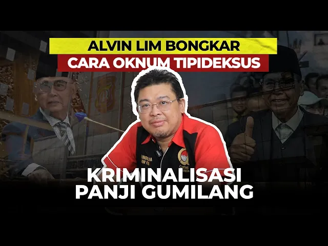 Download MP3 ALVIN LIM B0NGK4R CARA 0KNUM TIPIDEKSUS KR1M1NAL1SASI PANJI GUMILANG