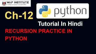 Ch-12 Recursion Practice Programs Python tutorial for beginners in hindi
