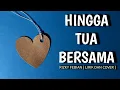 Download Lagu Hingga Tua Bersama - Rizky Febian || Bintang Samudra || Tanpa Iklan || #lirik dan #cover