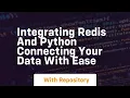 integrating redis and python connecting your data with ease
