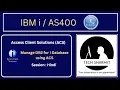 IBMi AS400 - Managing DB2 database using ACS access client solutions as400 tutorial beginners