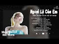 Download Lagu Anh Là Ngoại Lệ Của Em - Phương Ly | Sự nghiêm khắc của em cũng...| Top Hits Cực Chill Hay Nhất