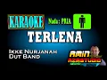 Download Lagu TERLENA || IKKE NURJANAH || KARAOKE Nada PRIA