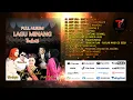 Download Lagu LAGU MINANG VIRAL 2023 - LUPO ASA CILAKO BADAN FULL ALBUM