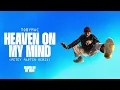 TobyMac - Heaven On My Mind (Petey Martin Remix) (Official Audio)
